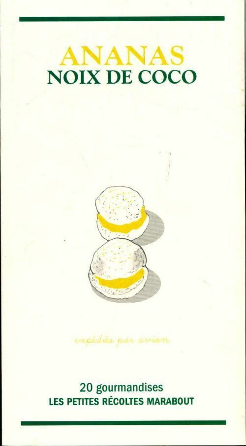 Ananas noix de coco - Catherine Quévremont - Livre