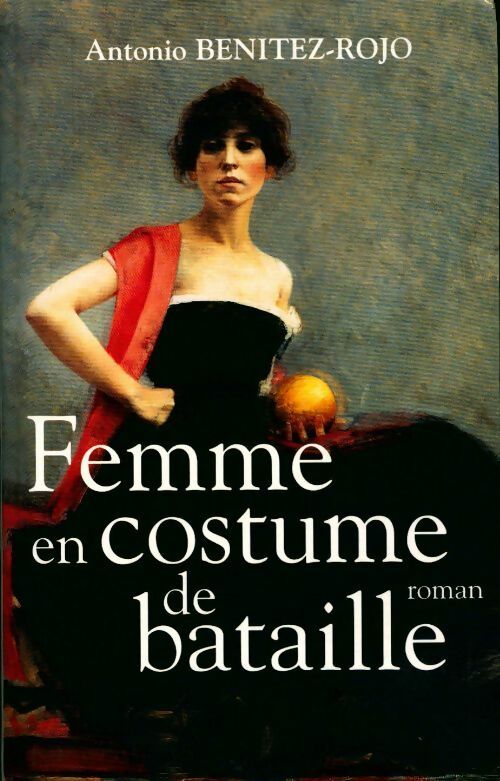 Femme en costume de bataille - Antonio Benitez Rojo - Livre