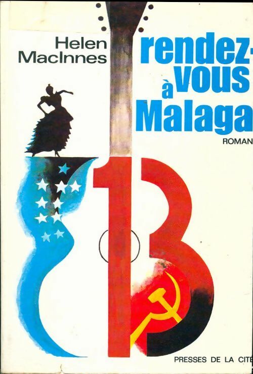 Rendez-vous à Malaga - Helen Macinnes - Livre