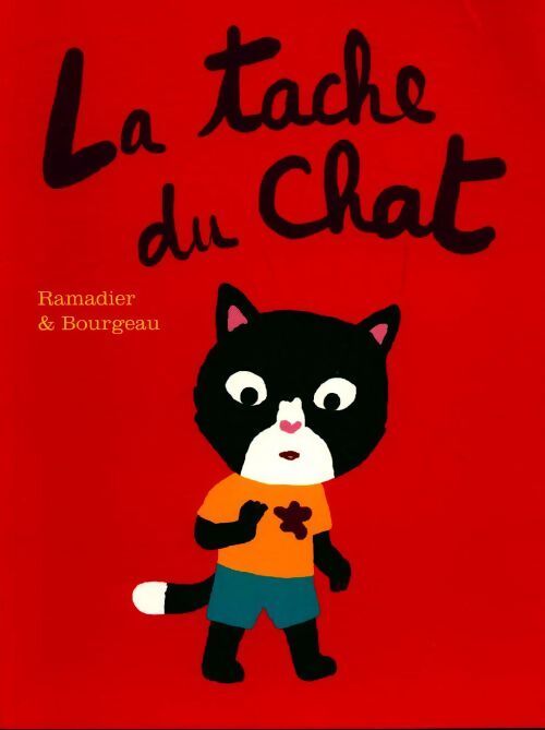 La tache du chat - Vincent Bourgeau, Paul Ramadier, Bourgeau & Ramadier - Livre