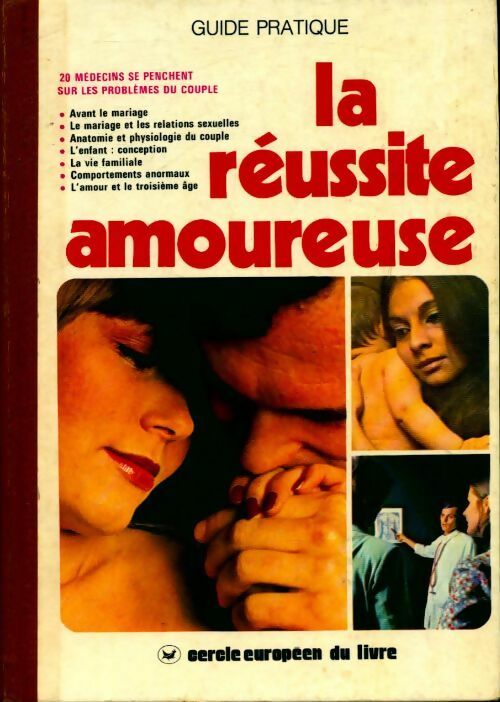 La réussite amoureuse - Collectif - Livre