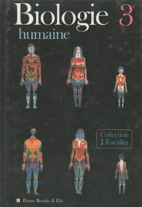 Biologie humaine 3e - Jacques Ferradoux - Livre