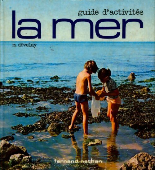 La mer - Michel Develay - Livre