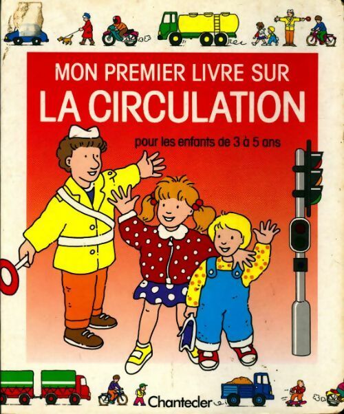 Mon premier livre sur la circulation - Inconnu - Livre