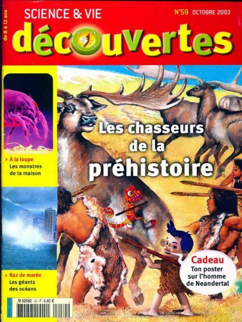 Science & vie découverte n°59 : Les chasseurs de la préhistoire - Collectif - Livre