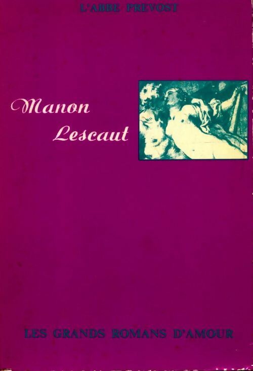 Manon Lescaut - Abbé Prévost - Livre