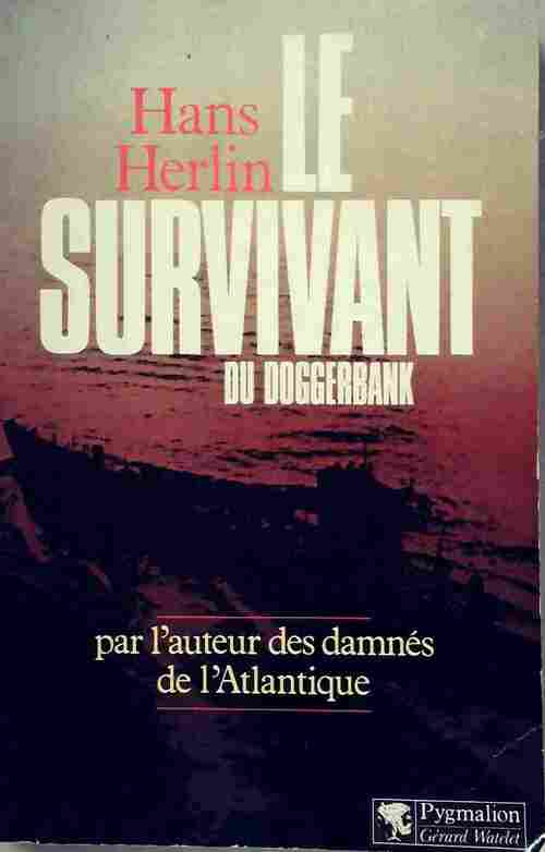 Le survivant du Doggerbank - Hans Herlin - Livre