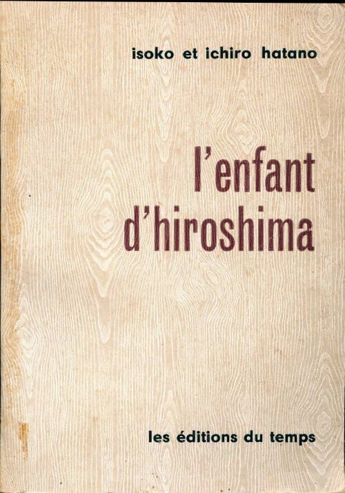 L'enfant d'Hiroshima - Isoko Hatano - Livre