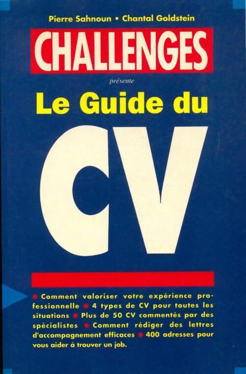 Le Guide Challenges CV 1994 - Pierre Sahnoun - Livre