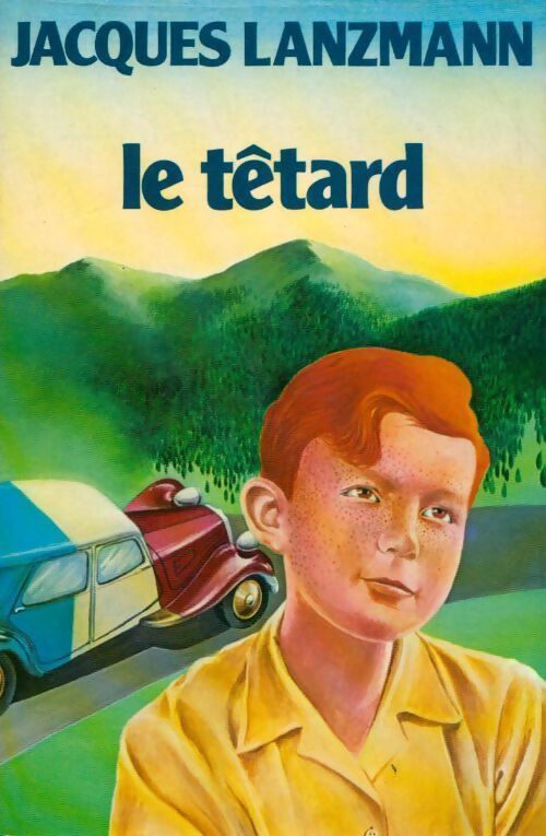Le têtard - Jacques Lanzmann - Livre