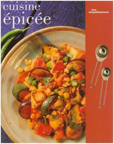 Cuisine épicée - Collectif - Livre