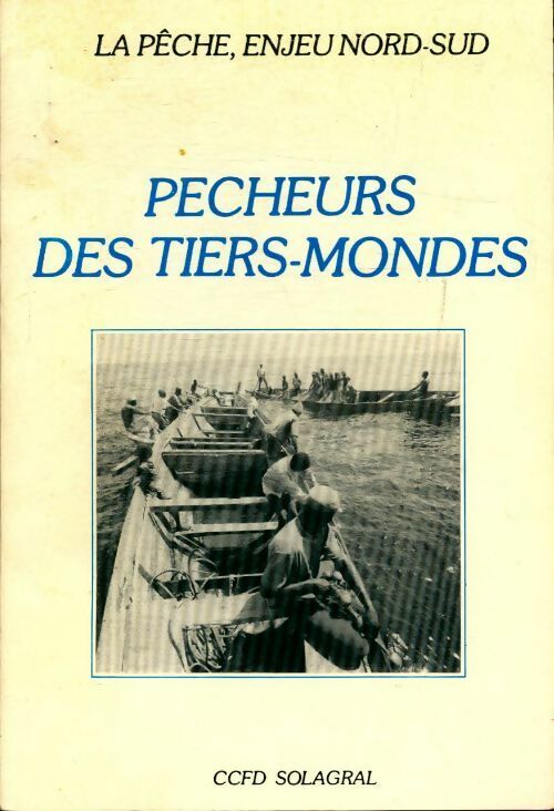 Pêcheurs du tiers-monde - François Bellec - Livre