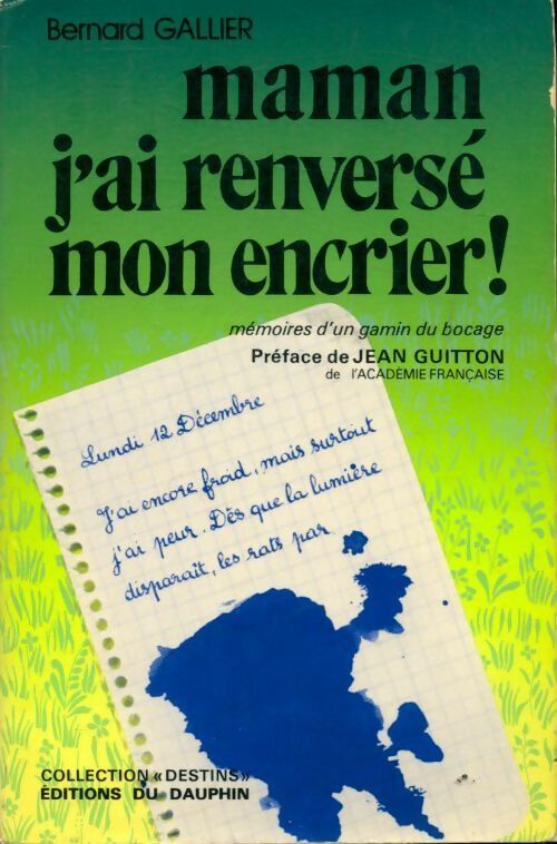 Maman j'ai renversé mon encrier ! - Bernard Gallier - Livre