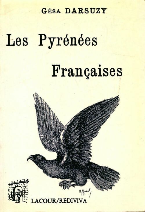 Les Pyrénées françaises - Gésa Darsuzy - Livre