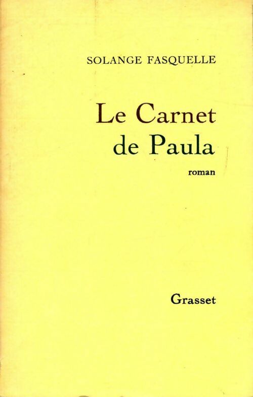 Le carnet de Paula - Solange Fasquelle - Livre