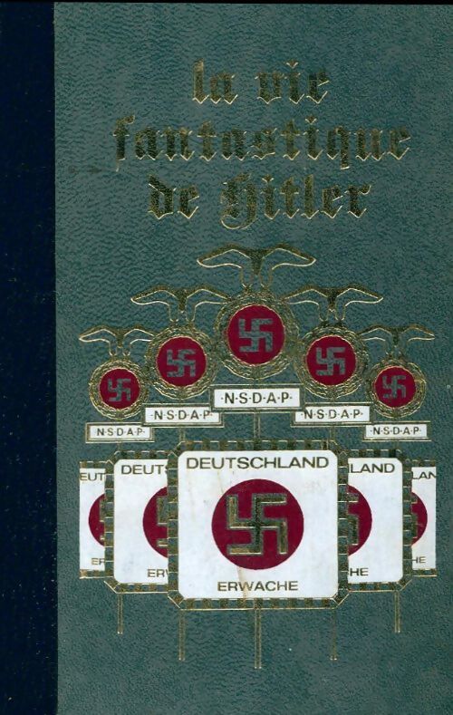 La vie fantastique d'Hitler Tome III - Giulio Richezza - Livre