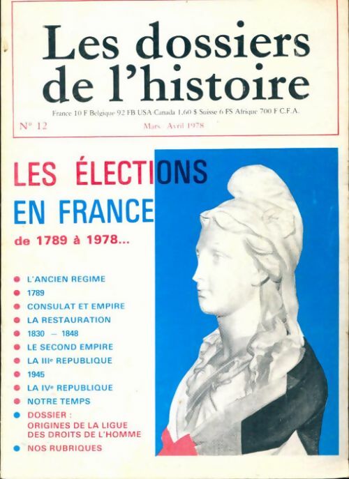 Les dossiers de l'histoire n°12 : Les élections en France de 1789 à 1978 - Collectif - Livre