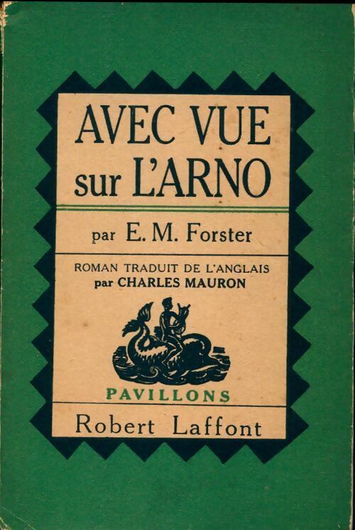 Avec vue sur l'Arno - Edward Morgan Forster - Livre