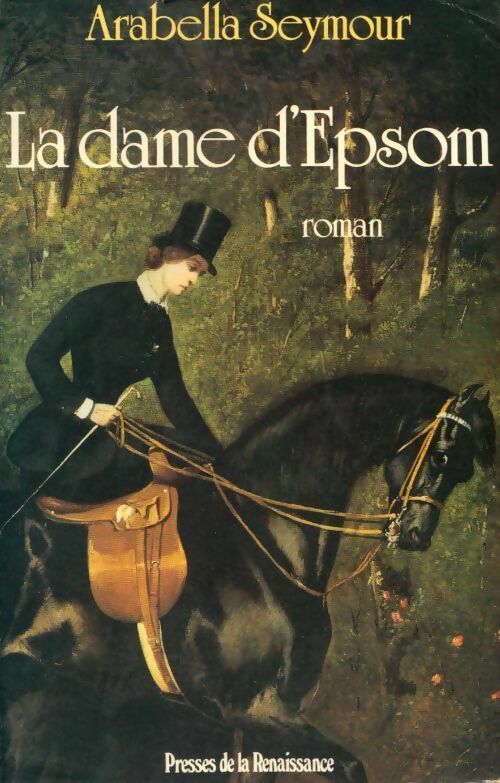 La dame d'Epsom - Arabella Seymour - Livre