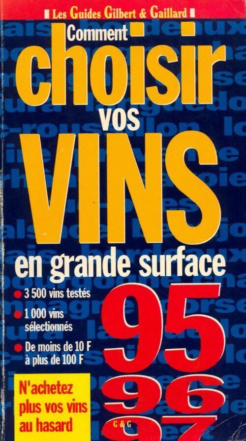 Comment choisir vos vins 1995-96 - Gaillard - Livre