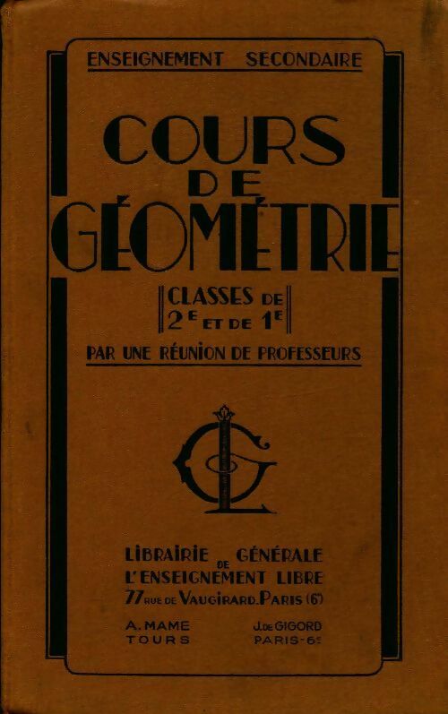Cours de géométrie seconde et première - Collectif - Livre