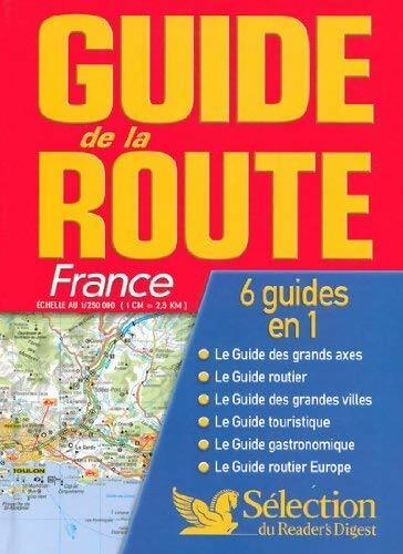 Guide de la route 2007 : France - Europe - Collectif - Livre