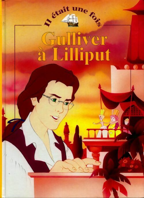Gulliver à Lilliput - Jonathan Swift - Livre
