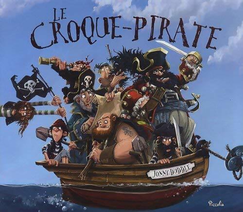 Le croque-pirate - Jonny Duddle - Livre