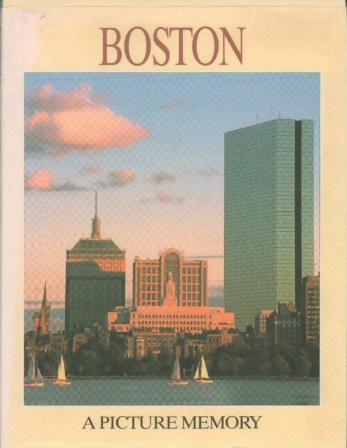 Boston. A picture memory - Collectif - Livre