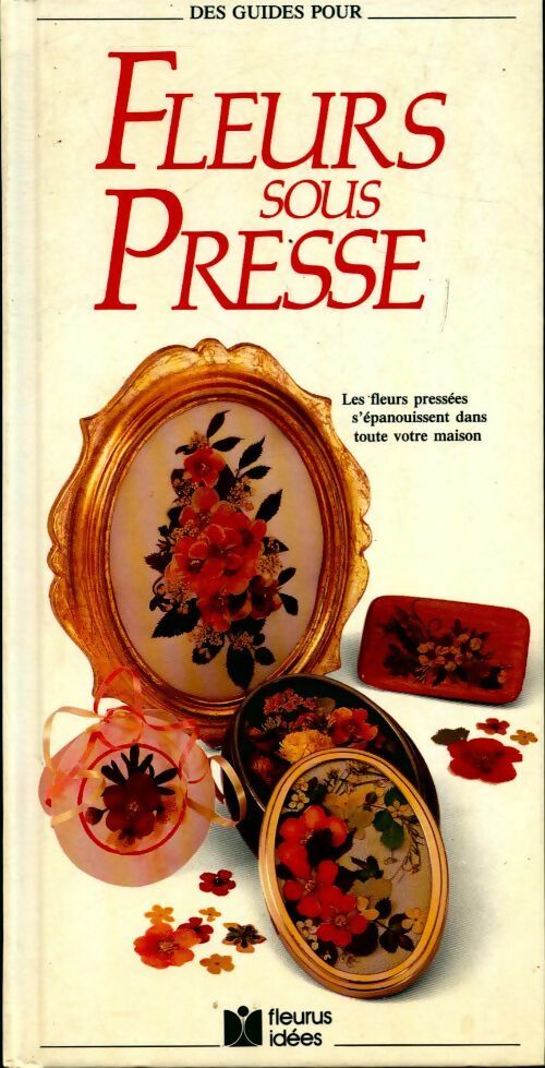 Fleurs sous presse - Mary Lawrence - Livre