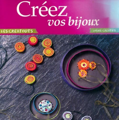 Créez vos bijoux - Inconnu - Livre