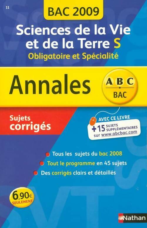 Sciences de la Vie et de la terre Terminale S : Sujets corrigés 2009 - Christophe Durand - Livre