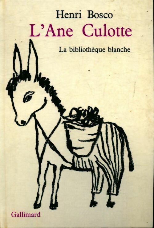 L'âne Culotte - Henri Bosco - Livre