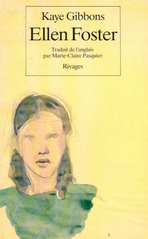 Ellen Foster - Kaye Gibbons - Livre