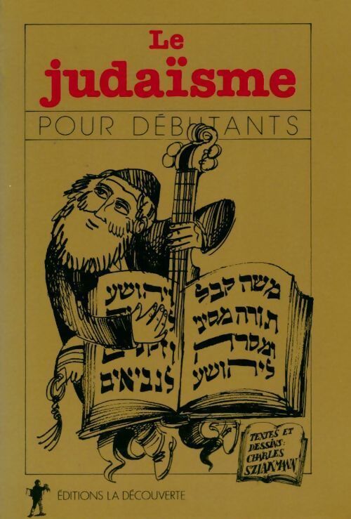 Le judaïsme pour débutants - Charles Szlakmann - Livre