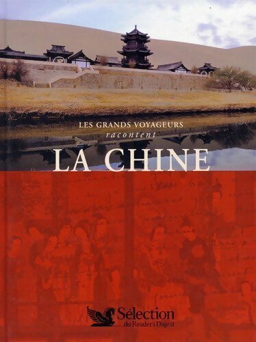 La chine - Sélection Du Reader'S Digest - Livre