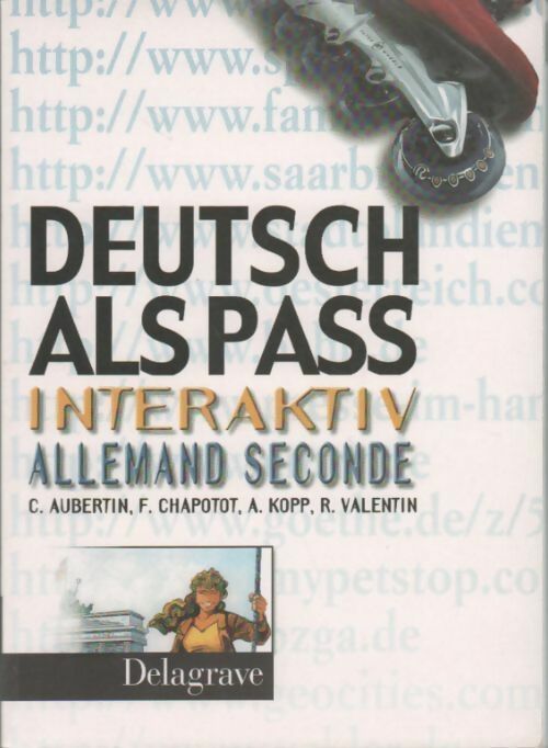 Allemand Seconde deutsch als pass interaktiv - Claude Aubertin - Livre