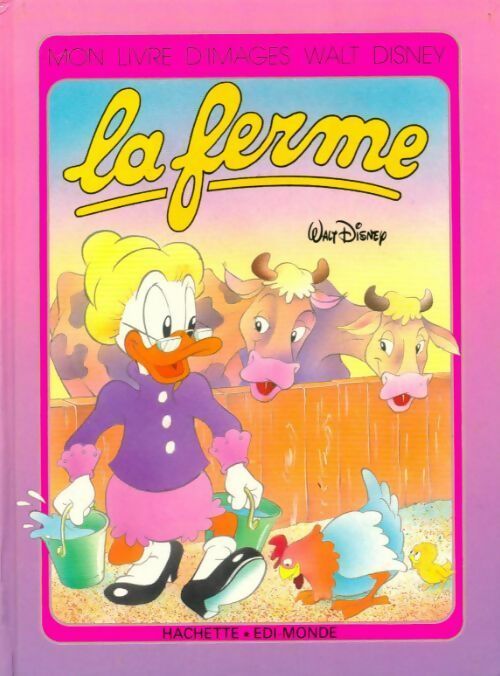 La ferme - Walt Disney - Livre