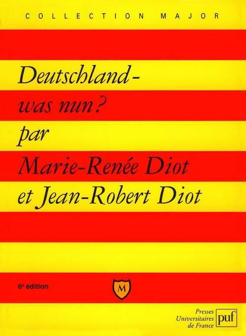 Deutschland : Was nun ? - Marie-René Diot, Jean-Robert Diot - Livre