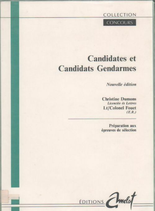 Candidates et candidats gendarme - Christine Dumons - Livre