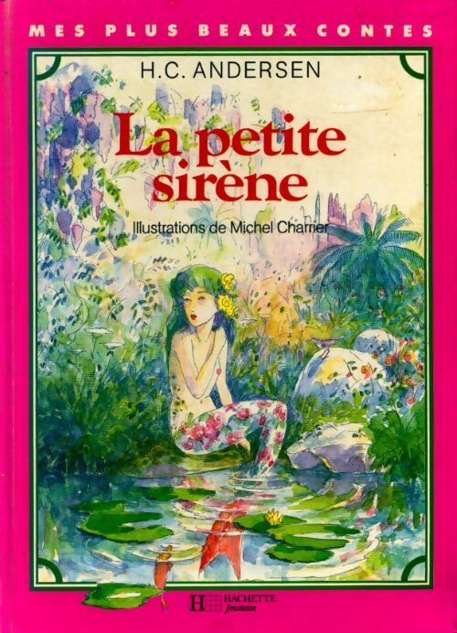La petite sirène - Hans Christian Andersen - Livre