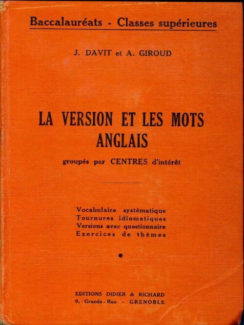 La version et les mots anglais groupés par centre d'intérêt - J. Davit, A. Giroud - Livre