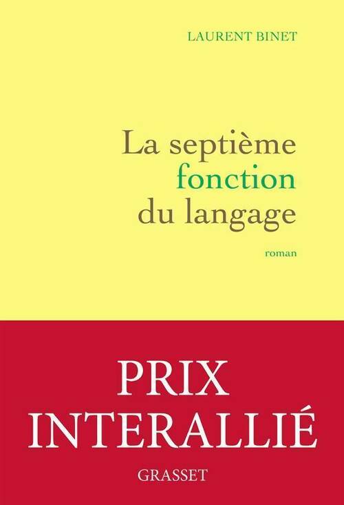 La septième fonction du langage - Laurent Binet - Livre