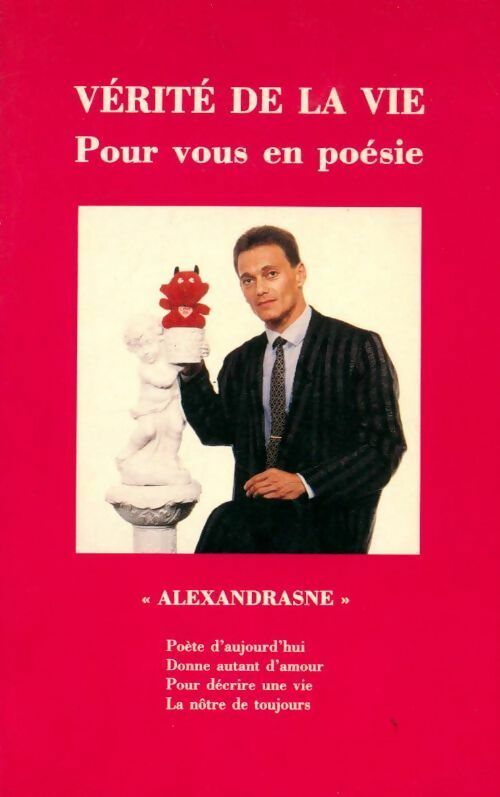 Vérité de la vie. Pour vous en poésie -  Alexandrasne - Livre