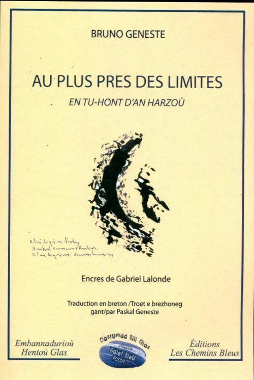 Au plus près des limites - Bruno Geneste - Livre