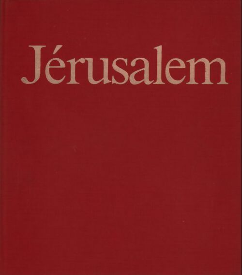 Jérusalem - Hervé Champollion, Louis Estrangin - Livre