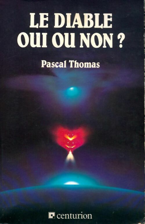 Le diable oui ou non ? - Thomas P - Livre