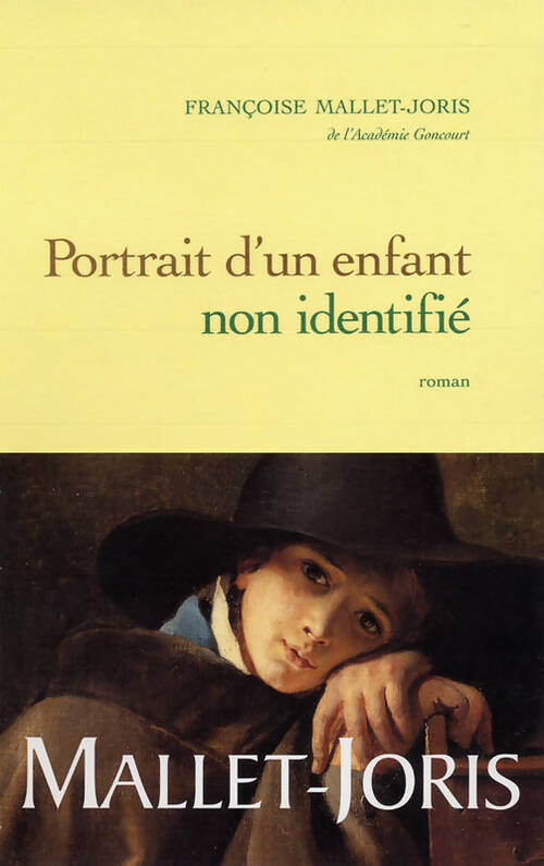 Portrait d'un enfant non identifié - Françoise Mallet-Joris - Livre