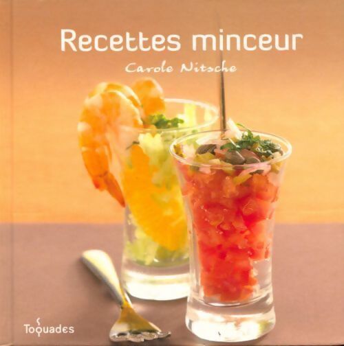 Recettes minceur - Carole Nitsche - Livre