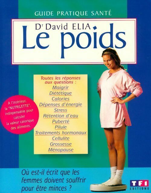 Le poids - Dr David Elia - Livre